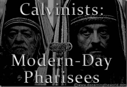 calvinists-modern-day-pharisees
